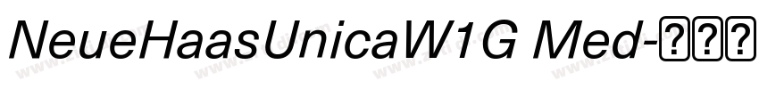 NeueHaasUnicaW1G Med字体转换 NeueHaasUnicaW1G Med字体转换